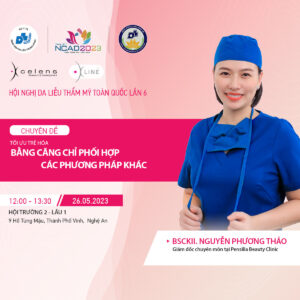 BS.CKII.Nguyễn Phương Thảo - Giám đốc chuyên môn Pensilia Beauty Clinic
