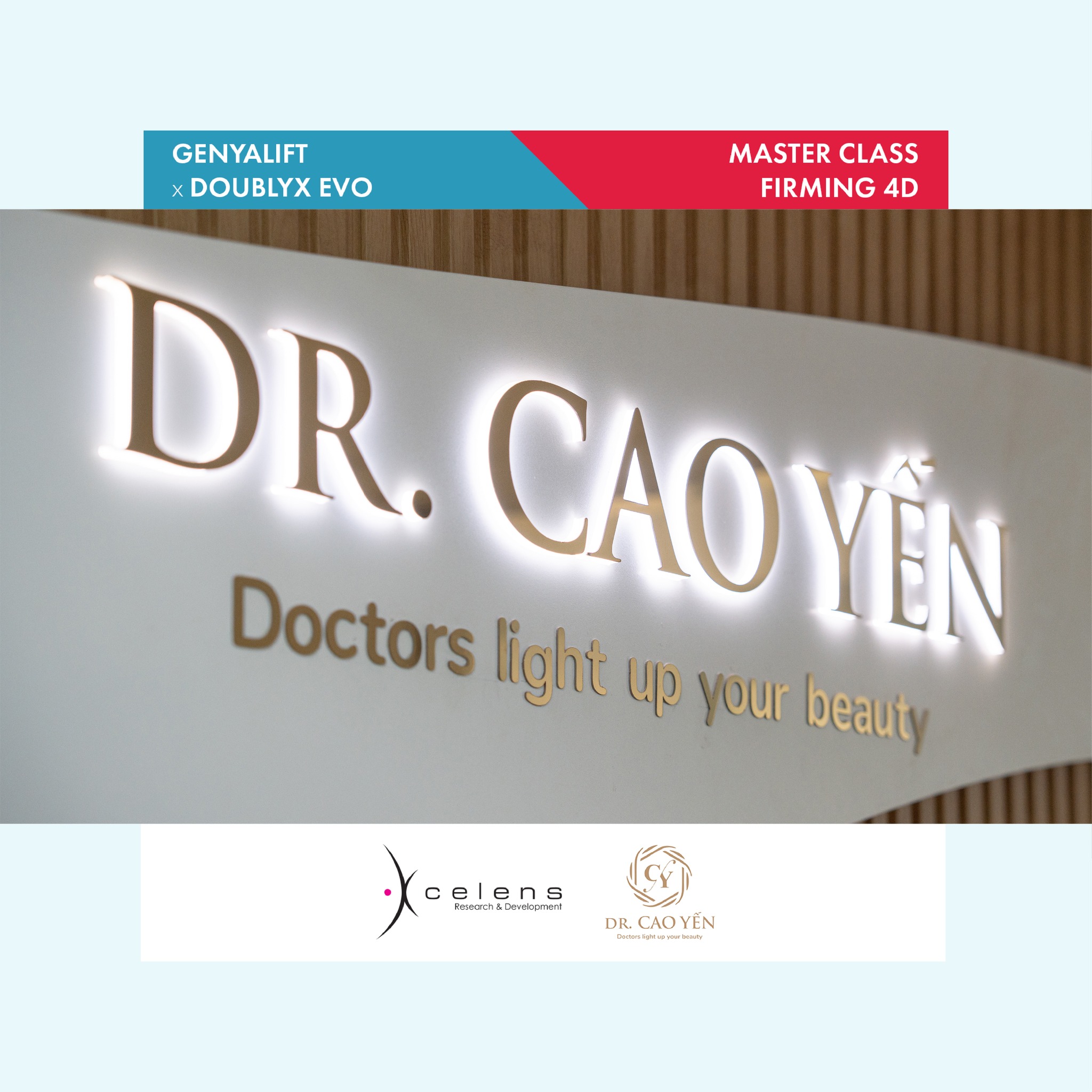 Xcelens đồng hành cùng Dr. Cao Yến trong Firming 4D Master Class